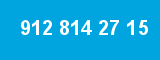 912 814 27 15
